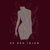 Se Deg Igjen artwork