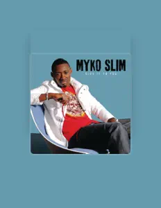 Myko Slim सुनें, म्यूज़िक वीडियो देखें, बायो पढ़ें, दौरे की तारीखें और बहुत कुछ देखें!