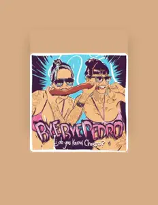 Escucha a Bye Bye Pedro, mira videos musicales, lee su biografía, consulta las fechas de las gira y más.