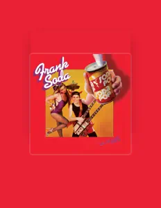 Ascolta Frank Soda & The Imps, guarda video musicali, leggi la biografia, vedi le date del tour & altro!