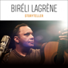 Storyteller (feat. Larry Grenadier & Mino Cinélu) - Biréli Lagrène