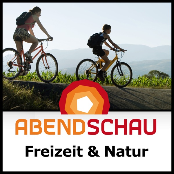 Abendschau - Freizeit & Natur cover