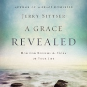 A Grace Revealed - Jerry L. Sittser