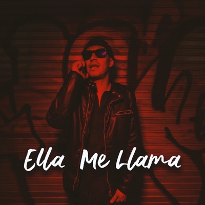 Ella Me Llama - Single