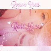 Real Love by Regina Hicks
