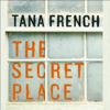 The Secret Place - Tana French