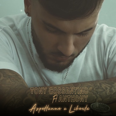 Aspettanne a libertà (feat. Anthony) - Single