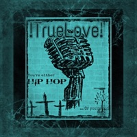 !TrueLove! - PropheticWerd$