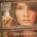 Que Me Quieras