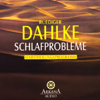 Schlafprobleme - Ruediger Dahlke