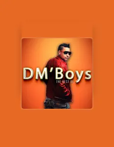 Dengarkan DM'Boys, tonton video musik, baca bio, lihat tanggal tur & lainnya!