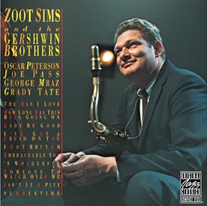 Zoot Sims & the Gershwin Brothers (Remastered)