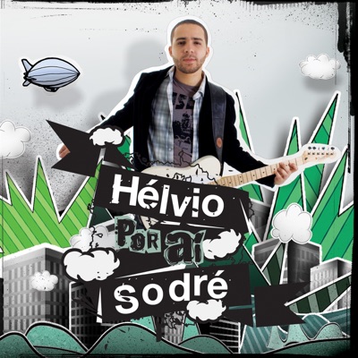 Hélvio Sodré - Eu Não Vou Mais Fingir