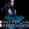 Silence Fallen - Patricia Briggs