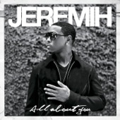 Down On Me (feat. 50 Cent) by Jeremih