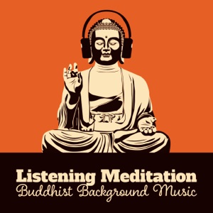 Listening Meditation: Buddhist Background Music, Oriental Bar, Asian Zen to Naturally Calm Down