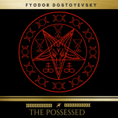 The Possessed - Fyodor Dostoyevsky Cover Art