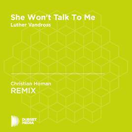 She Wont Talk To Me Christian Homan Unofficial Remix