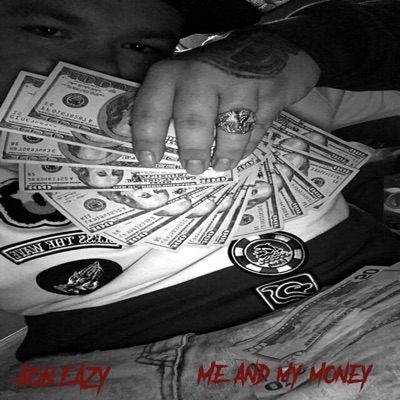 Me and My Money - Single
