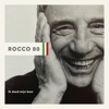 Rocco 80: Ik Deed Mijn Best