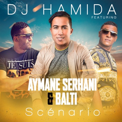 Scénario (feat. Aymane Serhani & Balti) - Single