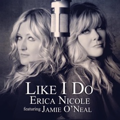 Like I Do (feat. Jamie O'Neal) - Single