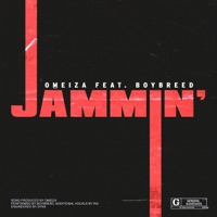 Jammin (feat. Boybreed) - Single - Omeiza