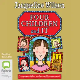 Four Children and It (Unabridged)