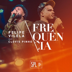 Frequência (feat. Clovis Pinho) - Single