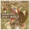 Soul Purge - Shamanic Drumming World lyrics