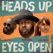 Talib Kweli - Heads up Eyes Open feat. Rick Ross,Yummy Bingham