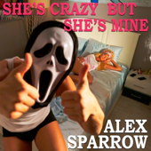 She's Crazy but She's Mine