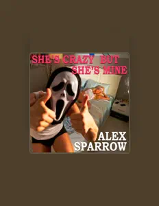 Listen to Alex Sparrow, watch music videos, read bio, see tour dates & more!