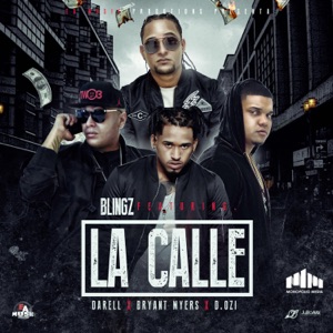 La Calle (feat. Darell, Bryant Myers & D.OZI)