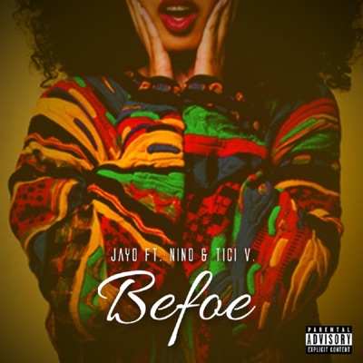 Befoe (feat. Nino & Tici V) - Single