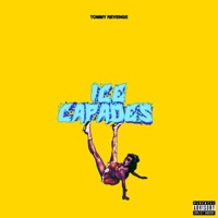 ICE-Capades - Single - Tommy Revenge