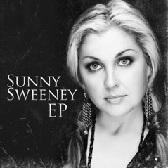 Sunny Sweeney - EP