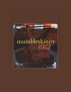 Ascolta Mumbleskinny, guarda video musicali, leggi la biografia, vedi le date del tour & altro!
