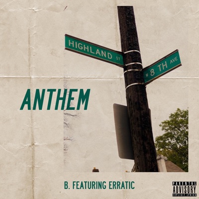 Anthem (feat. Erratic) - Single