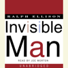 Invisible Man (Unabridged) - Ralph Ellison