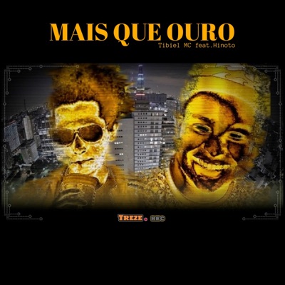 Mais Que Ouro (feat. Hinoto) - Single