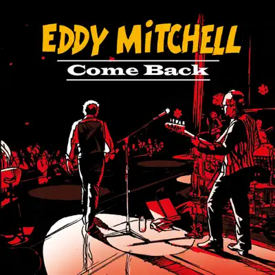 Come Back - Single - Eddy Mitchell