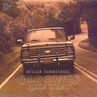 Old Songs Like That - Single - Dillon Carmichael