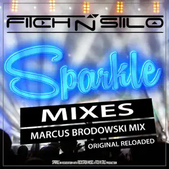 Sparkle (Reloaded Mix) by Fitch N Stilo song reviws