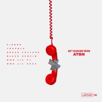 ATBN (feat. Trouble, Reese LaFlare, Blaze Servin, MMB Lil PJ, & MMB Lil Sosa) - Single - Pierre