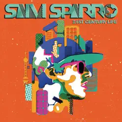 21st Century Life (Radio Edit) - Single - Sam Sparro