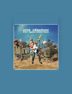 Posłuchaj wykonawcy Kepa Härkönen, obejrzyj teledyski, przeczytaj biografię, zobacz daty tras koncertowych i nie tylko!