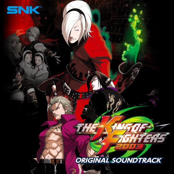 THE KING OF FIGHTERS 2003 ORIGINAL SOUND TRACK ザ・キング・オブ・ファイターズ