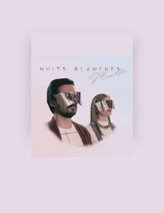 Listen to Nuits blanches, watch music videos, read bio, see tour dates & more!