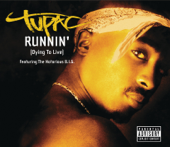 Runnin (Dying to Live) [feat. The Notorious B.I.G.] - 2Pac Cover Art